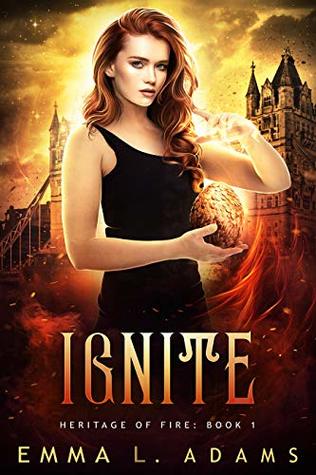 Ignite (Heritage of Fire, #1)