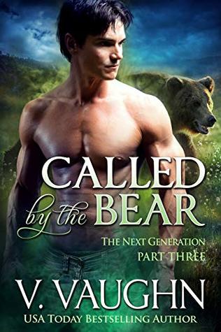 Called by the Bear - The Next Generation - Part 3 (Kindle Edition)