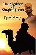 The Mystery Of Khufu's Tomb