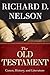 The Old Testament: Canon, H...