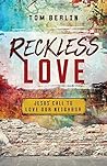 Reckless Love: Je...