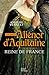 Aliénor d'Aquitaine - Tome 2 by Amaury Venault