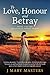 To Love, Honour & Betray (B...