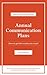 Annual Communication Plans: How to get the results you want! (Your Special Knowledge Series Book 1)