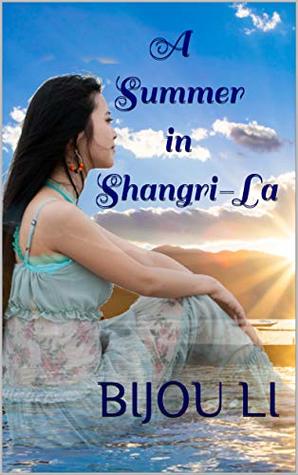 A Summer in Shangri-La