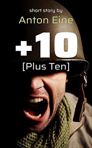 Plus Ten (Kindle Edition)