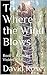 To Where the Wind Blows: Bo...