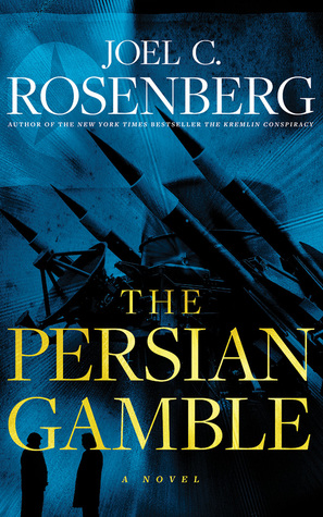 The Persian Gamble (A Markus Ryker Novel)