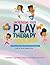 Increasing Your Play Therap...
