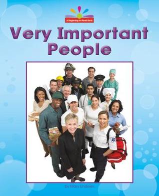 Very Important People (Beginning-to-Read: Read and Discover Civics)