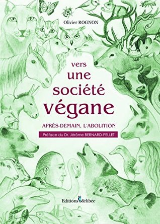 Vers une société végane (French Edition)