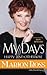 My Days: Happy and Otherwise