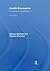 Health Economics by Barbara McPake
