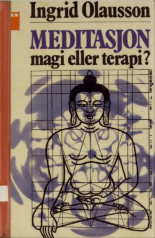 Meditasjon, magi eller terapi