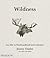 Wildness by Jeremy Charles