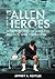 Fallen Heroes by Jeffrey Kottler