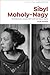Sibyl Moholy-Nagy: Architec...