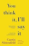 You Think It, I'l...