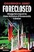 Foreclosed: Mortgage Servic...