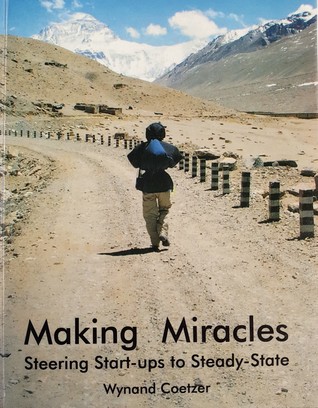 Making Miracles: Steering Start-ups to Steady-State