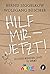 Hilf mir – jetzt! (German Edition)