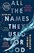 All the Names They Used for God: Stories