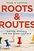 Roots and Routes: Calling, ...