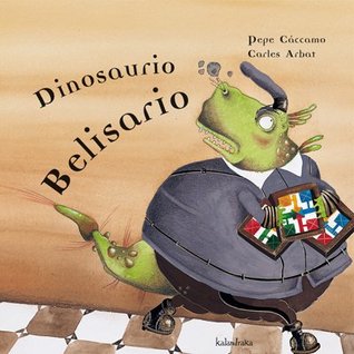 Dinosaurio Belisario (Spanish Edition)