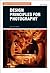Design Principles for Photography (Basics Creative Photography)