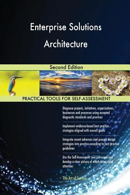 Enterprise Solutions Architecture (Practical Tools for Self-Assessment)