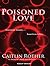 Poisoned Love