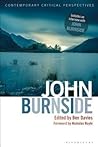 John Burnside: Contemporary Critical Perspectives John Burnside: Contemporary Critical Perspectives