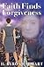 Faith Finds Forgiveness