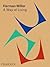 Herman Miller: A Way of Living