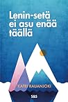 Lenin-setä ei asu...
