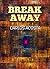 Break Away