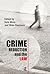 Crime Reduction and the Law