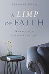 A Limp of Faith by Suzanne Rood