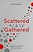 Scattered and Gathered: Equ...