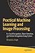 Practical Machine Learning and Image Processing: For Facial Recognition, Object Detection, and Pattern Recognition Using Python