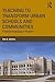 Teaching to Transform Urban Schools and Communities: Powerful Pedagogy in Practice