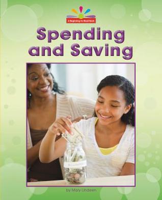 Spending and Saving (Read and Discover Economics)