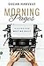 Morning Pages by Oscar Harvest