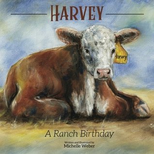 Harvey: A Ranch Birthday (Paperback)