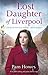 The Lost Daughter of Liverpool