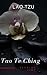 Tao Te Ching by Lao Tzu Tao Te Ching by Lao Tzu