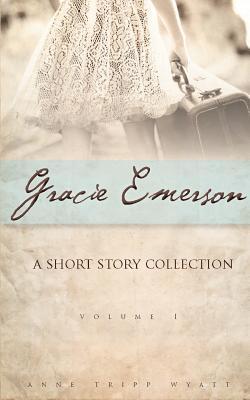 Gracie Emerson: A Short Story Collection - Now Available in Audiobook