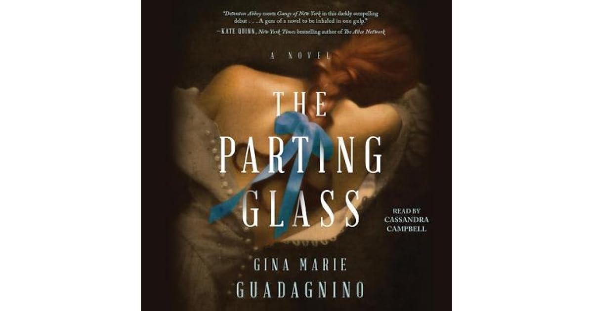 The Parting Glass by Gina Marie Guadagnino