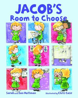 Jacob's Room to Choose (Jacob Stories)