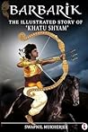 Barbarik: The Illustrated Story of Khatu Shyam